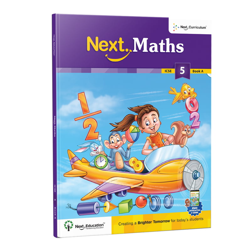 Next Maths - Secondary School ICSE book for 5th class / Level 5 Book A