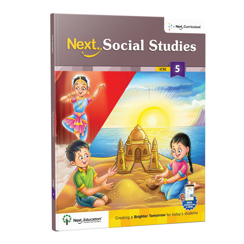 Next - Secondary School Social Studies TextBook for ICSE Class 5 / Level 5