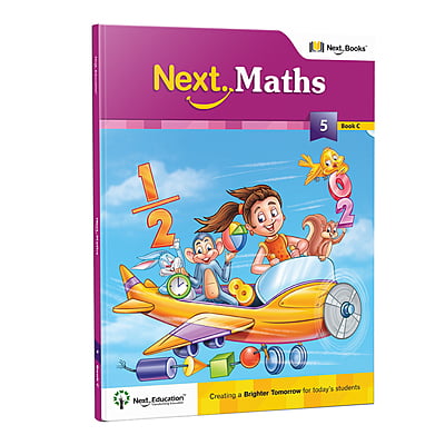 Next Maths - Secondary School CBSE Workbook for class 5 Book C