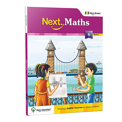 Next Maths CBSE Workbook for class 6 Book C - Secondary School