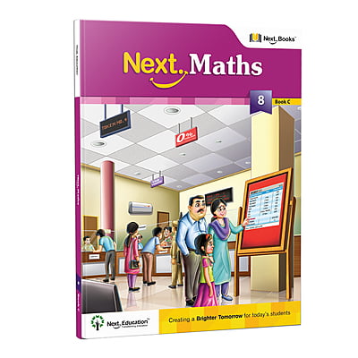 Next Maths - Secondary School CBSE Workbook for class 8 Book C