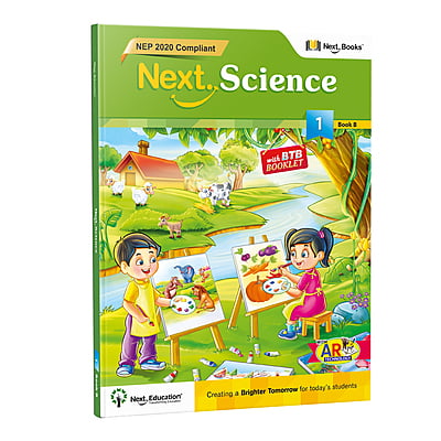 Next Science - Secondary School CBSE Workbook for class 1 Book B Next Science - Secondary School CBSE Workbook for class 1 Book B