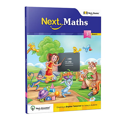 Next Maths - Secondary School CBSE Textbook for class 3 Book A
