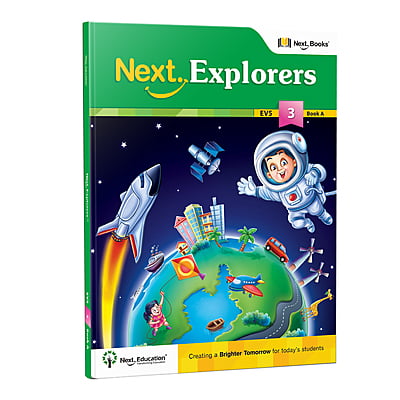 Next Explorer Environemental Science Text Book for Level 3 /class 3 - Book A