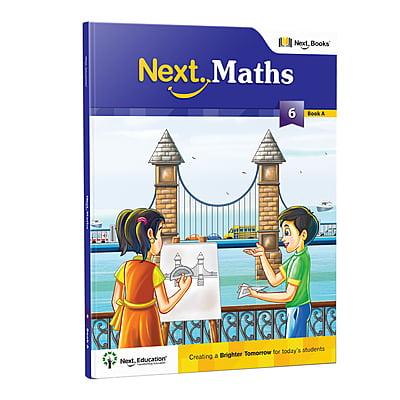 Next Maths CBSE Textbook for class 6 Book A - Secondary School