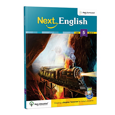 Next English - Secondary School ICSE Textbook for - Secondary School 5th class / Level 5 Book A