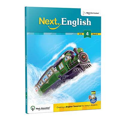 Next English ICSE Workbook for 4th class / Level 4 Book B - Secondary School Next English ICSE Workbook for 4th class / Level 4 Book B - Secondary School
