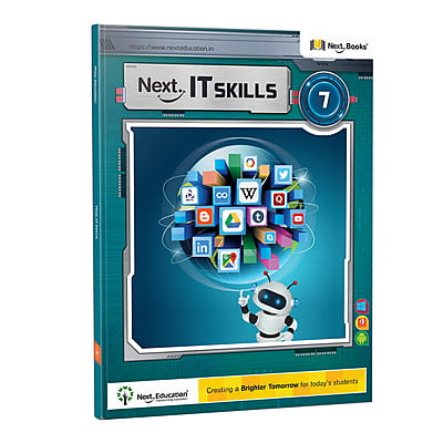 Next IT Skills Computer TextBook for CBSE Class 7 / Level 7 Secondary School