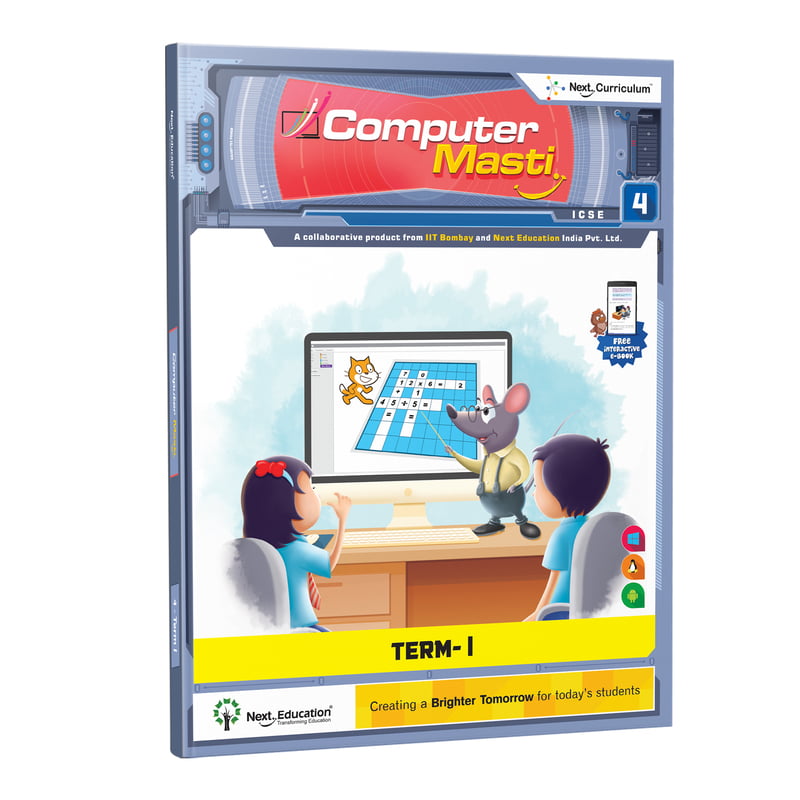 ICSE Grade 4, Computer Masti Level 5 - Term I | Next Education
