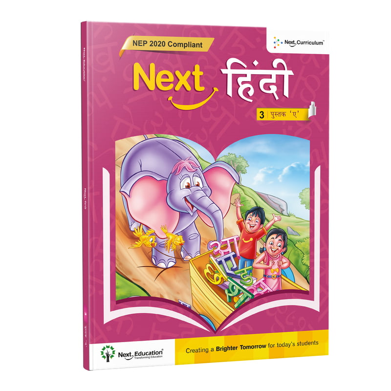Next Hindi 3 - Book A - NEP 2020 Compliant Next Hindi 3 - Book A - NEP 2020 Compliant