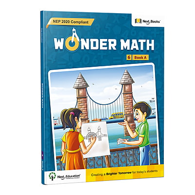 Wonder Math Level 6 Book A - NEP Edition | Next Education CBSE Math Book for Class 6