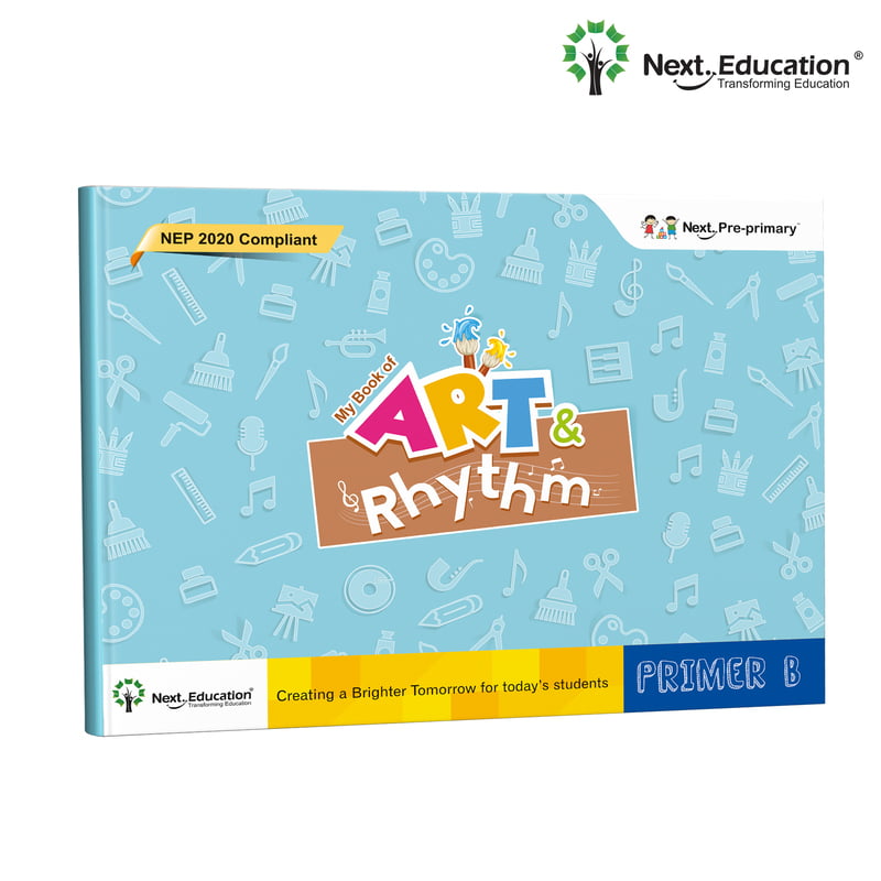 Next Pre-Primary - Primer B - My Book of Art and Rhythm