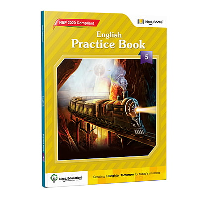 Next Term Book - English - Level 5 - Practice Book | CBSE English Term Book for class 5 by Next Education Next Term Book - English - Level 5 - Practice Book | CBSE English Term Book for class 5 by Next Education