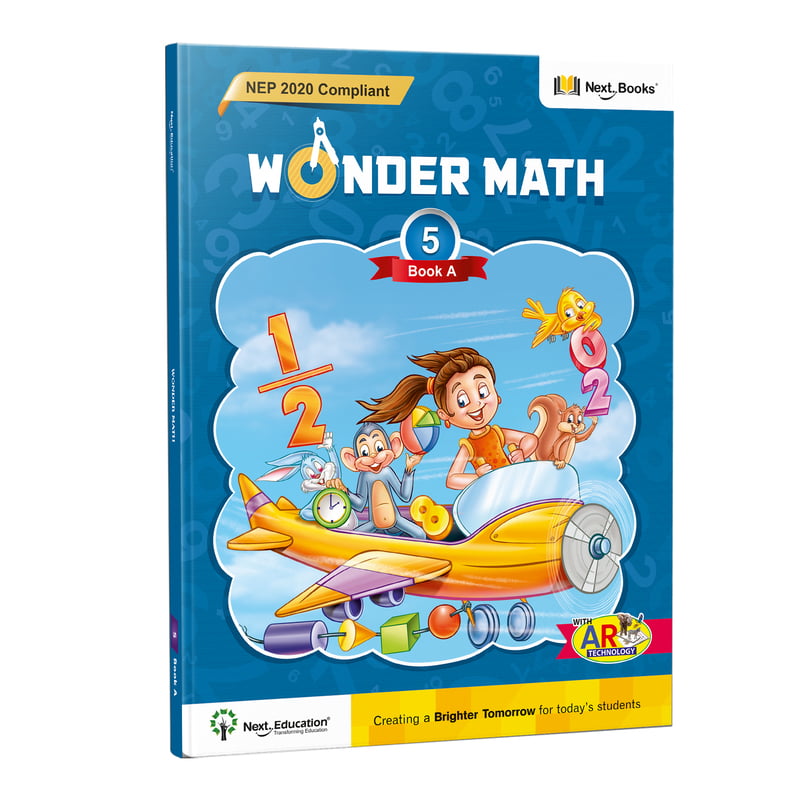 Wonder Math 5  - Book A - NEP Edition By Next Education | Maths book for class 5 | CBSE Maths Textbook for Level 5