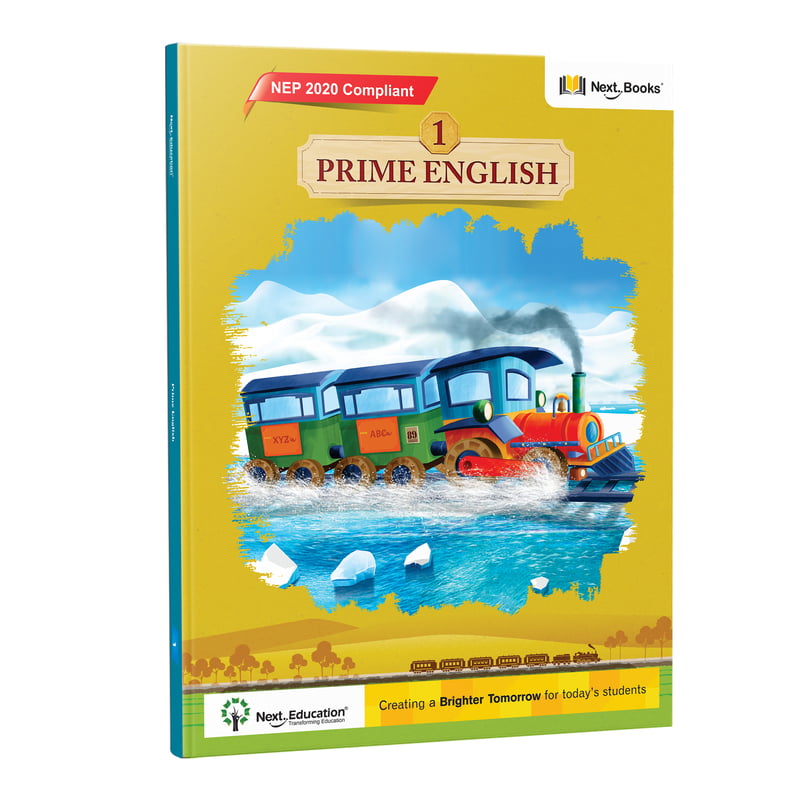 Prime English 1 - NEP Edition | Next Education CBSE Class 1 English Book (Grammar, Story, Language) Prime English 1 - NEP Edition | Next Education CBSE Class 1 English Book (Grammar, Story, Language)