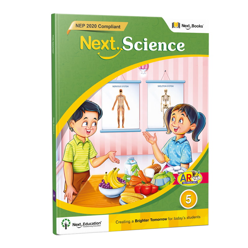 Next Science 5 - NEP Edition | CBSE Class 5 Science Book by Next Education