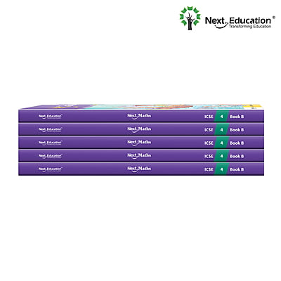 Next Maths ICSE book for 4th class / Level 4 Book B - Secondary School Next Maths ICSE book for 4th class / Level 4 Book B - Secondary School
