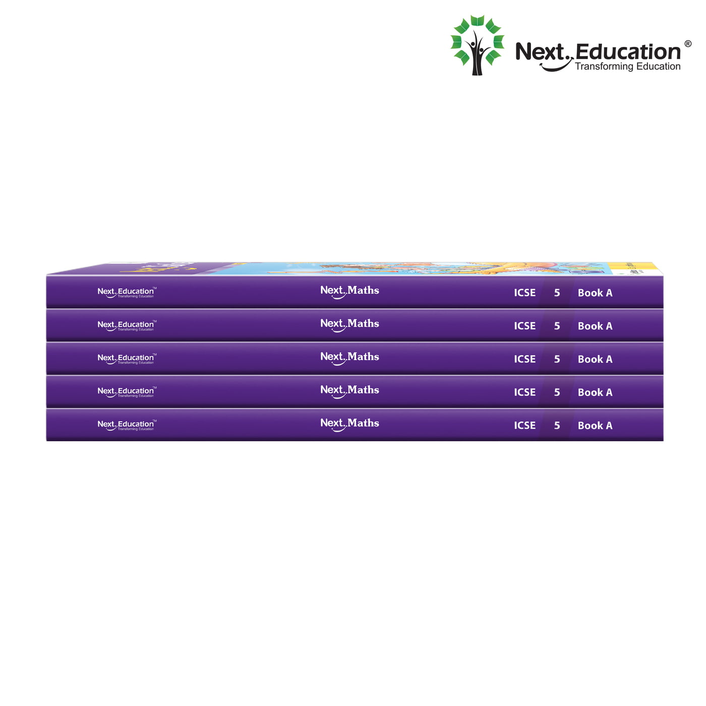 Next Maths - Secondary School ICSE book for 5th class / Level 5 Book A Next Maths - Secondary School ICSE book for 5th class / Level 5 Book A