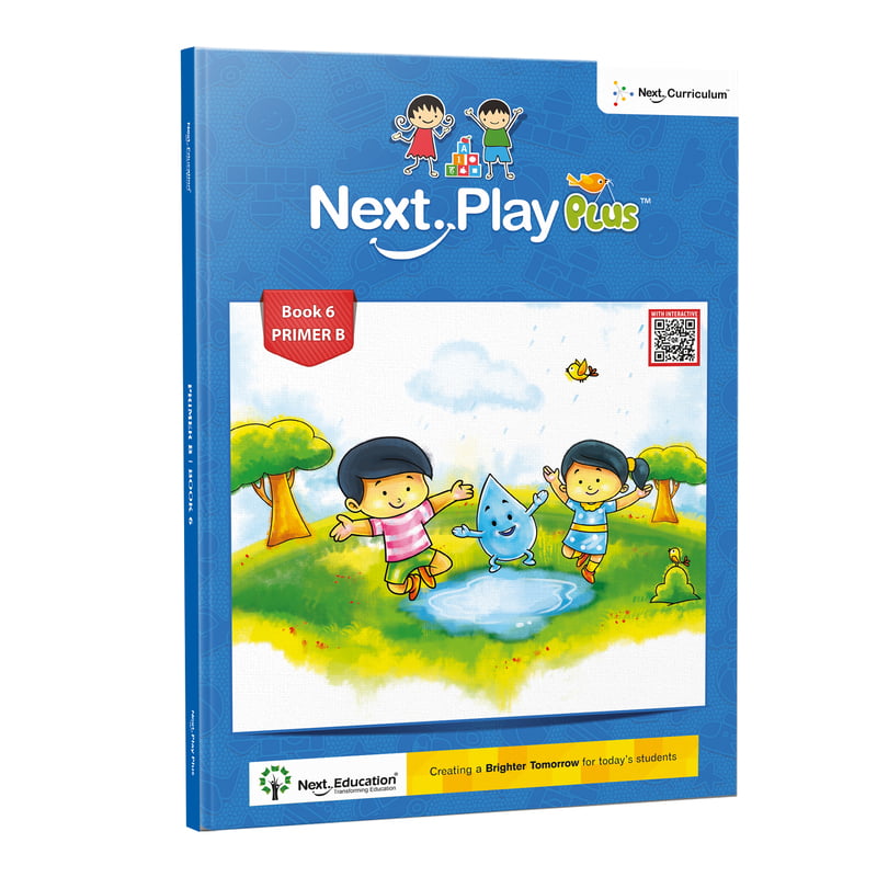 Next Play Plus – Primer B - Book 6 Next Play Plus – Primer B - Book 6