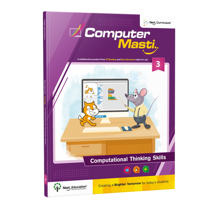 Computer Masti - Computational Thinking and ICT - Level 3 | CBSE Information and Communications Technology book for calss 3 Computer Masti - Computational Thinking and ICT - Level 3 | CBSE Information and Communications Technology book for calss 3