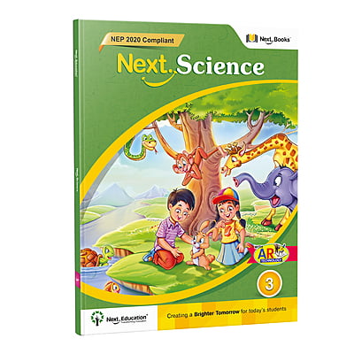 Next Science 3 - NEP Edition | CBSE Class 3 Science Book by Next Education