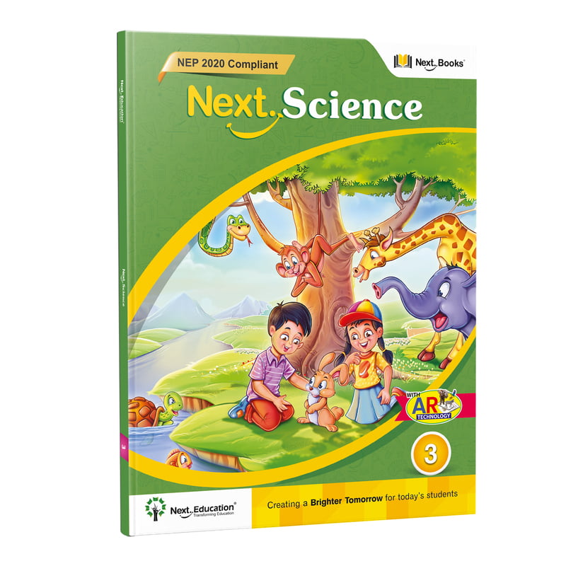 Next Science 3 - NEP Edition | CBSE Class 3 Science Book by Next Education